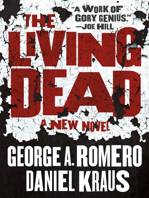 Title details for The Living Dead by George A. Romero - Available
